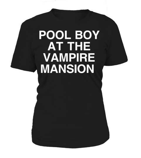 Pool boy at the vampire mansion Women's T-Shirt