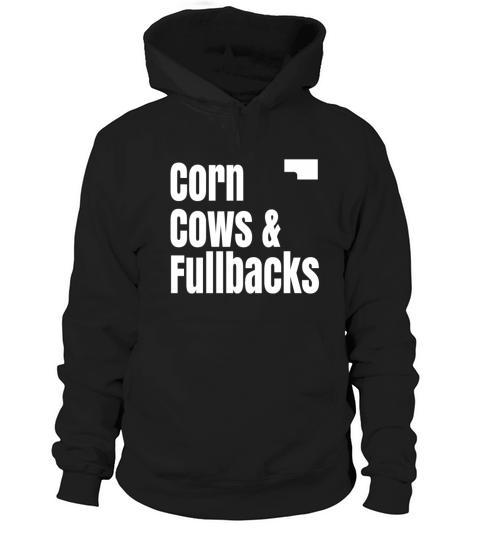 Corn Cows and Fullbacks Funny Sayings Hoodie Unisex