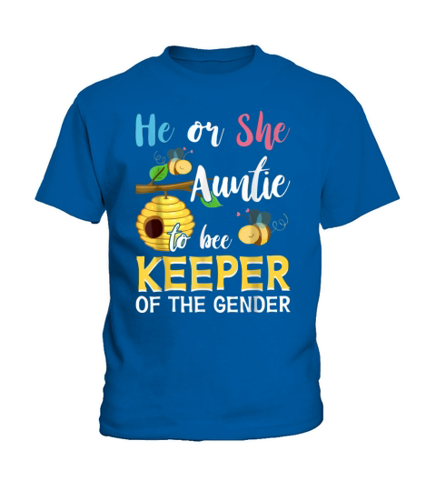 Auntie To Bee Keeper Of The Gender Reveal Announcemen Kids T-Shirt
