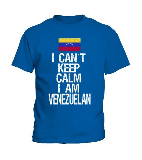 I can not keep calm I am Venezuelan Kids T-Shirt