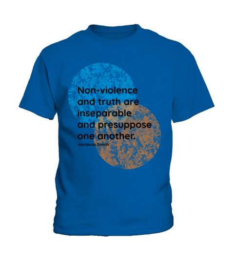 Mahatma Gandhi Non-Violence Truth Quotes Kids T-Shirt