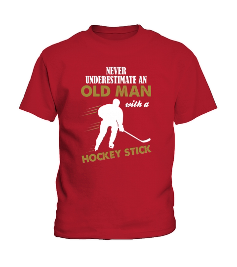 Never Underestimate An Old Man With A Hockey Stick T-Shirts 1 Kids T-Shirt