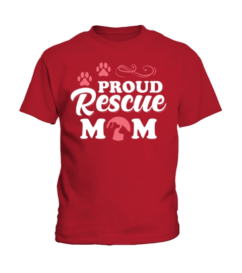 Proud Rescue Mom Kids T-Shirt