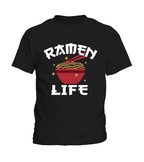 Ramen Life T Shirt, Tasty Anime Noodle Bowl, Student Kids T-Shirt