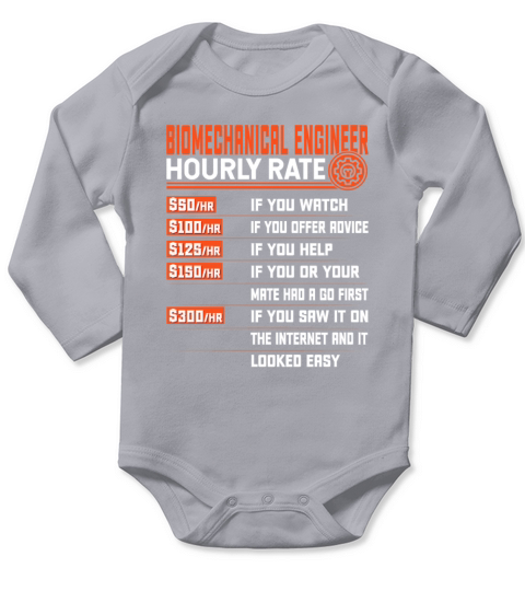 Biomechanical Engineering Hourly Rate Long Sleeve Baby One-Piece