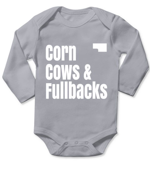 Corn Cows and Fullbacks Funny Sayings Long Sleeve Baby One-Piece