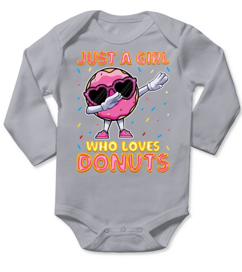 Dabbing Just a Girls Who Loves Donuts - Funny Long Sleeve Baby One-Piece