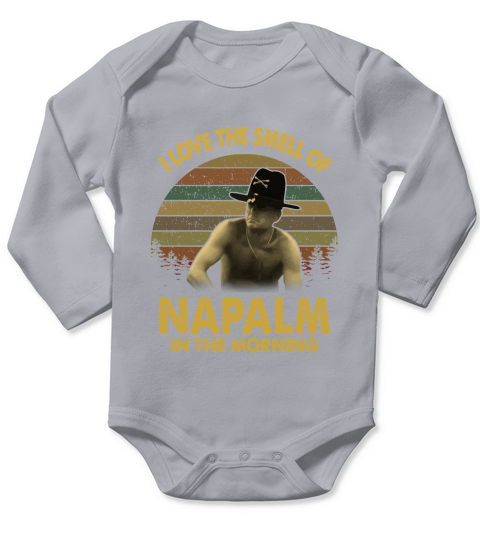 I love the smell of Napalm in the morning Vintage Long Sleeve Baby One-Piece