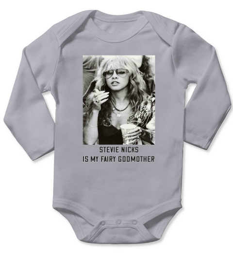 Stevie Nicks is my fairy godmother shirt - Baby Onesie Long Sleeve Baby One-Piece