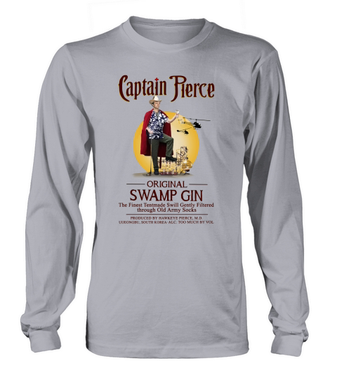 Captain Pierce original swamp gin the Finest Tentmade Swill Gently Long sleeved Unisex