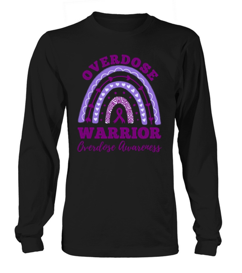 Overdose Warrior Overdose Awareness Rainbow Long sleeved Unisex