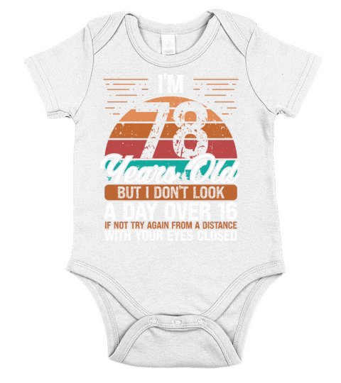 78 Birthday Day over 16 Vintage 78Years Old Short Sleeve Baby One-Piece