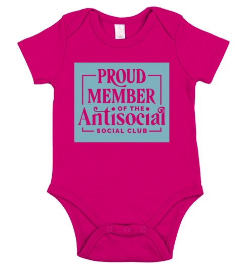 Funny Antisocial Member Quote Short Sleeve Baby One-Piece