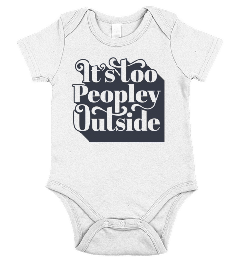 Funny Antisocial Too Peopley Quote Short Sleeve Baby One-Piece