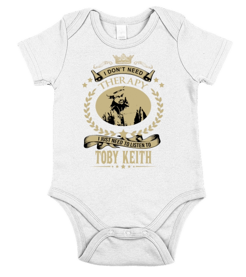 I Dont Need Therapy I Just Need To Listen To TOBY KEITH Short Sleeve Baby One-Piece