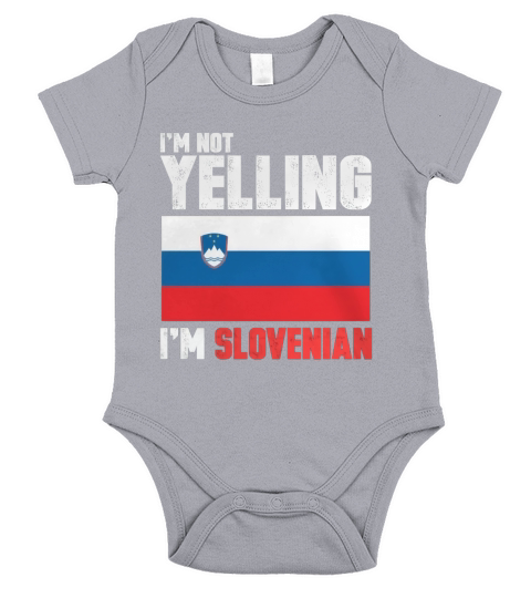 IM Not Yelling I Am Slovenian Short Sleeve Baby One-Piece