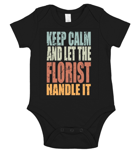 Keep Calm Florst Spruch Florist Gift Short Sleeve Baby One-Piece
