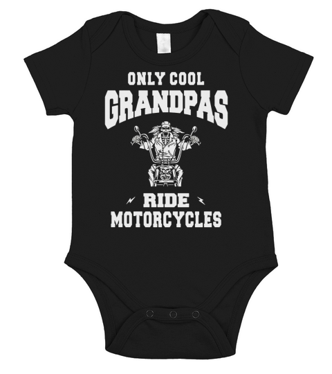 Only Cool Grandpas Ride Motorcycles Bike Cycle Biker T-shirt Short Sleeve Baby One-Piece