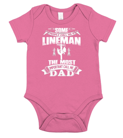 The Most Important Call Me Lineman Dad Short Sleeve Baby One-Piece