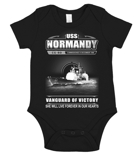 USS NORMANDY CG 60 She will live forever in our heart Short Sleeve Baby One-Piece