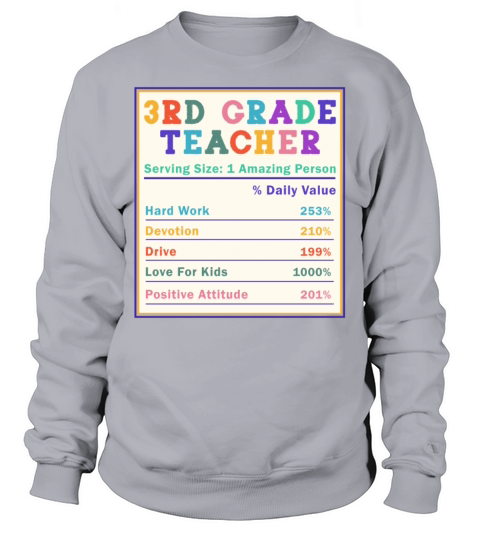 3rd Grade Teacher Nutrition Facts Sweatshirt Unisex