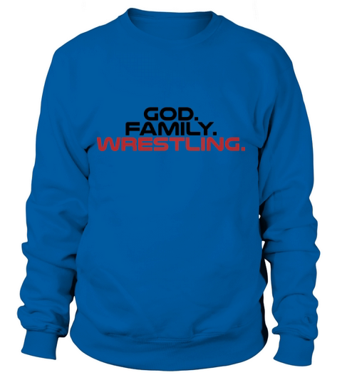 God Family Wrestling t-shirt - Mens T-Shirt Sweatshirt Unisex
