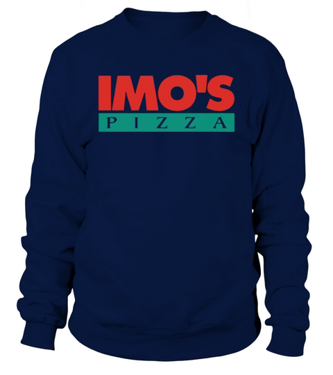 IMO’s Pizza Shirt Sweatshirt Unisex