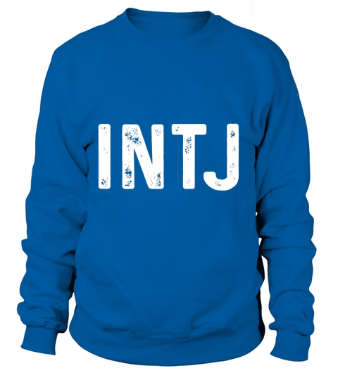 INTJ T-Shirt Sweatshirt Unisex