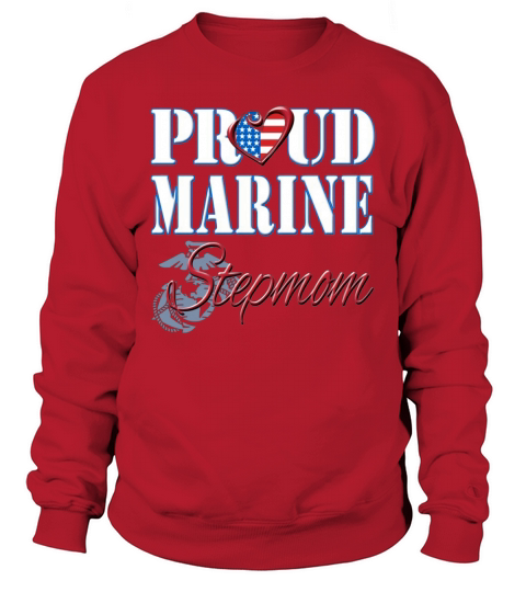 Proud Marine Stepmom United States of America Military Mens Step Mom Sweatshirt Unisex