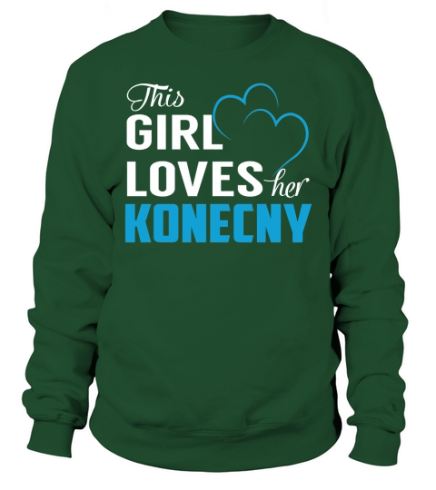 This Girl Loves Her KONECNY Name Shirts Sweatshirt Unisex