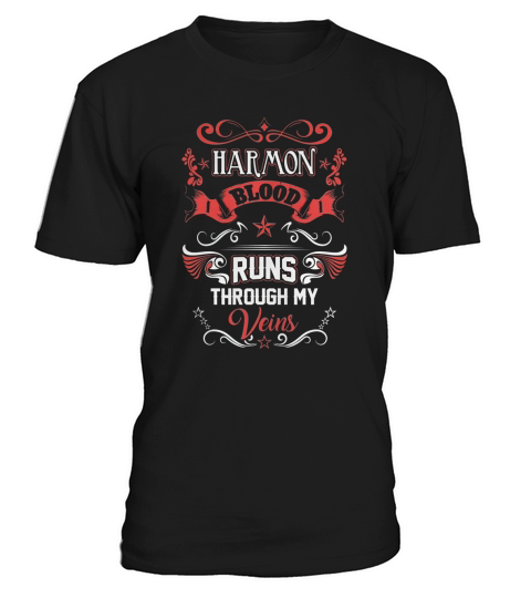 HARMON BLOOD RUNS THROUGH MY VEINS T-Shirt Unisex