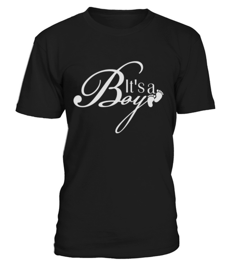 Its a Boy! T-Shirt Unisex