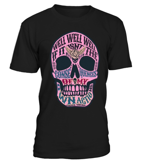 well well consequences meme vintage SKULL HORROR T-Shirt Unisex