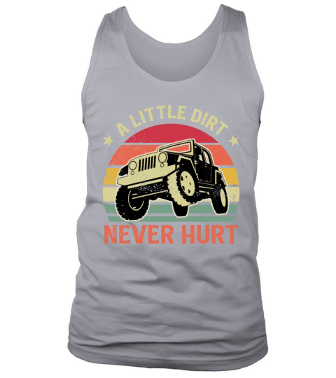 A Little Dirt Never Hurt Vintage Sunset Off Road Tank Top Unisex