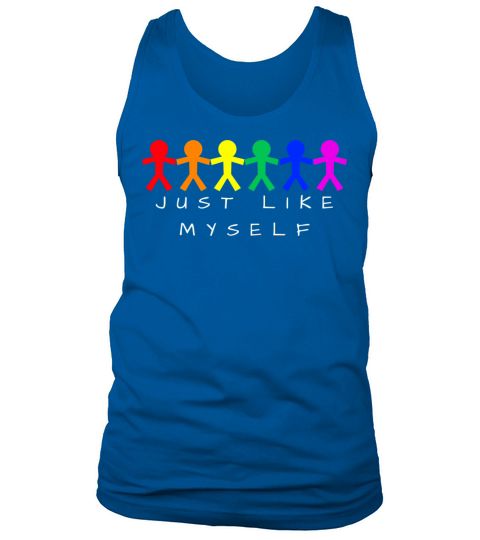 juste myself - Pride quote lgbt community Tank Top Unisex