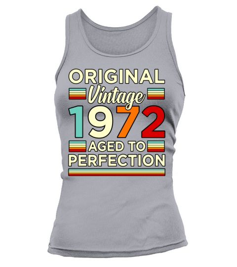 Birthday Original Vintage 1972 Aged Gift Tank top Woman