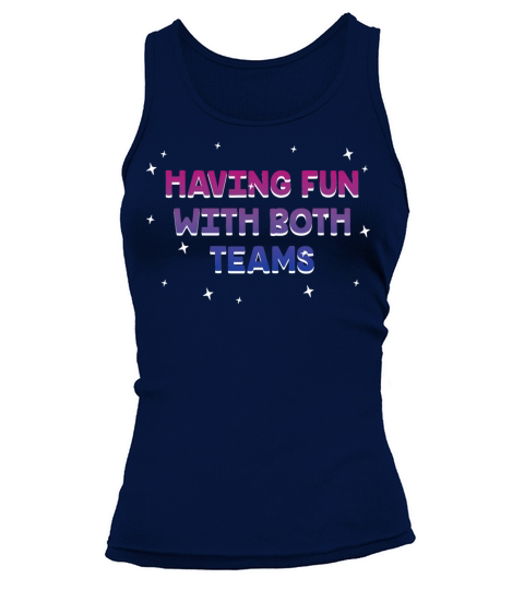 Having Fun with Both Teams Bisexual LGBTQ Bi Tank top Woman