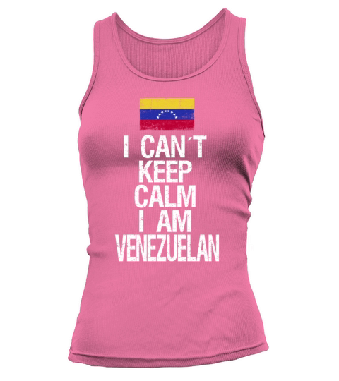 I can not keep calm I am Venezuelan Tank top Woman