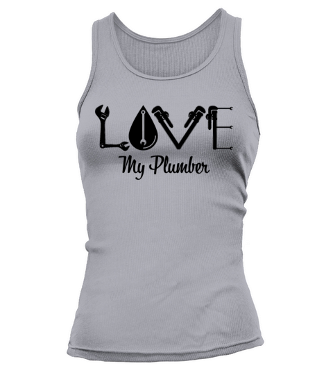 Love My Plumber Funny Wife Saying About Husband Tank top Woman