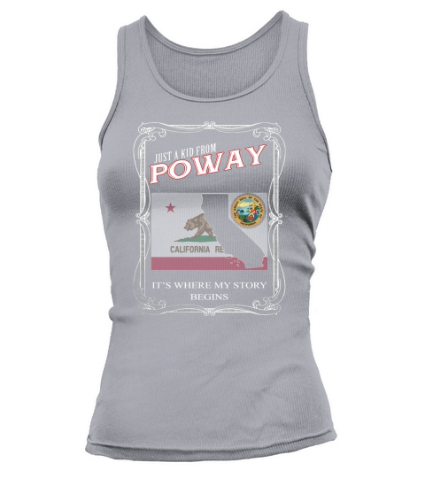 Poway CALIFORNIA is where my story begins Tank top Woman