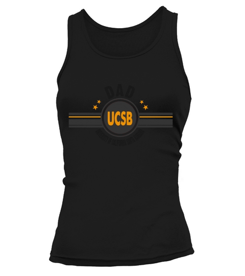 University of California Santa Barbara Dad Awesome Family Gift Tank top Woman