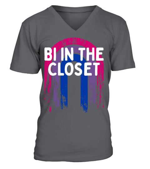 Bi in the Closet Bisexual LGBTQ Bi Pride LGBT V-Neck T-shirt