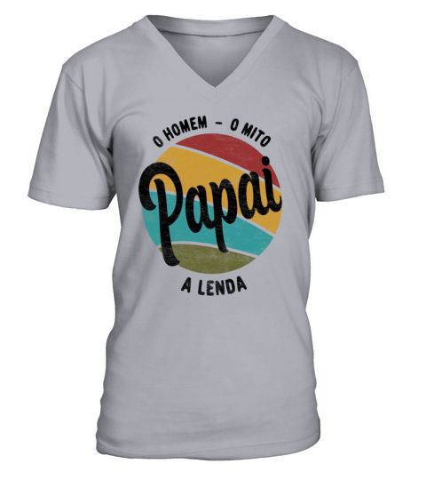 Daddy The Man The Myth The Legend Pai Brasileiro V-Neck T-shirt
