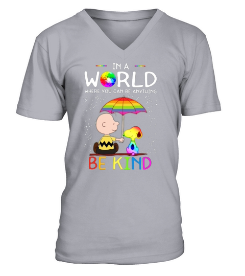 In A World Where You Can Be Anything Be Kind LGBT Pride Snoopy shirt V-Neck T-shirt