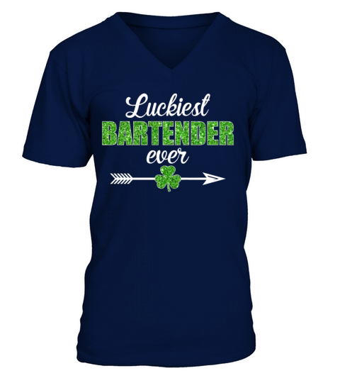 Luckiest Bartender Ever Shamrock Funny V-Neck T-shirt