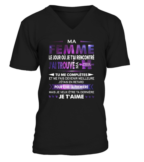 Ma femme le jour ou je t’ai rencontre j’ai trouve ma piece manquate - Coffee Mug (colored) V-Neck T-shirt
