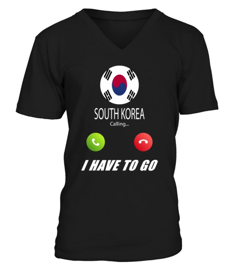 South Korea is calling Is calling Flag Saying V-Neck T-shirt