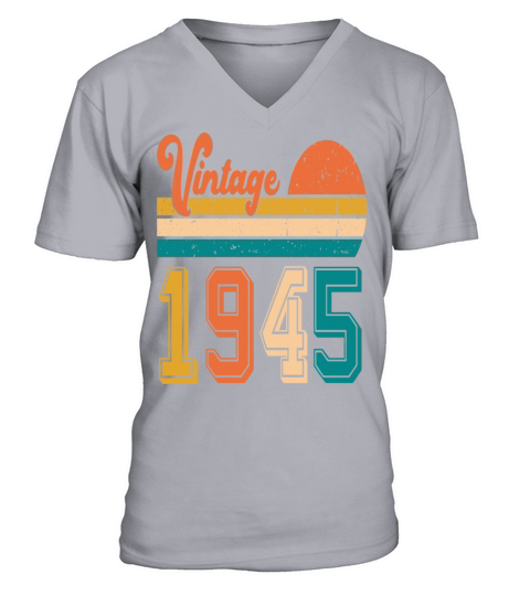 Vintage 1945 birthday gift V-Neck T-shirt