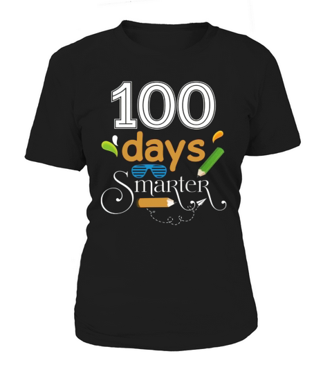 100 days smarter 100th day of school teacher kid t shirt 10 wv6 Black Women's T-Shirt