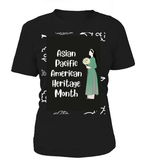 Asian Pacific American Heritage Month Women's T-Shirt